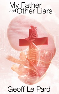 My father and other liars final for kindle 6 July