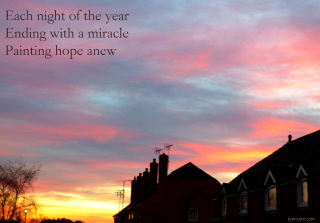Each night of the year Ending with a miracle Painting hope anew