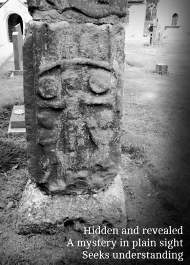 Hidden and revealed A mystery in plain sight Seeks understanding