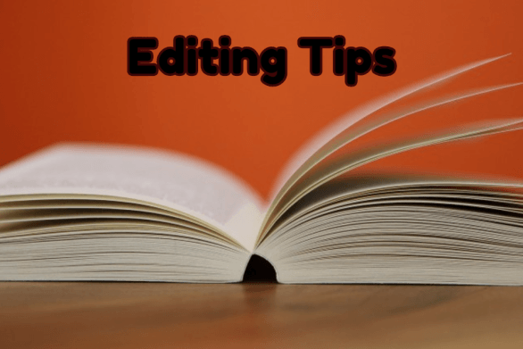 Editing tips